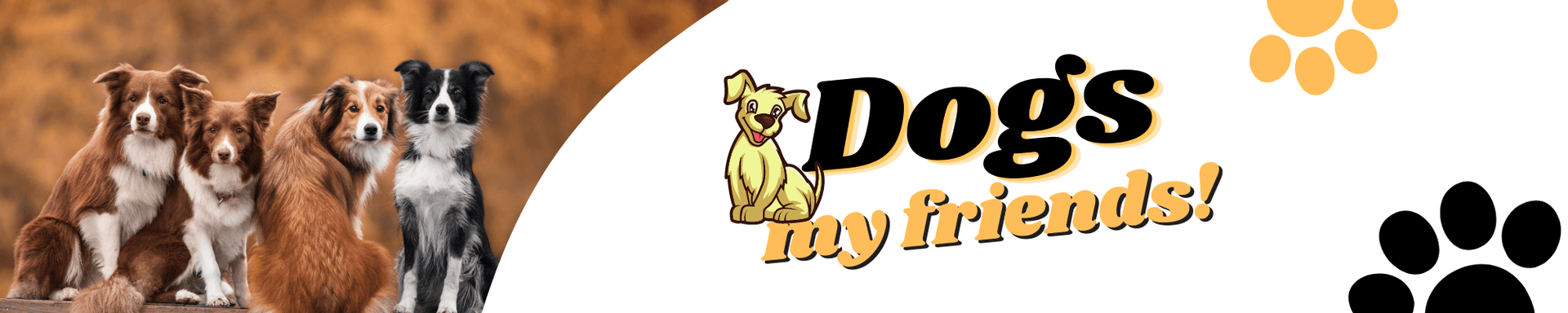 Banner for Dogs My Friends